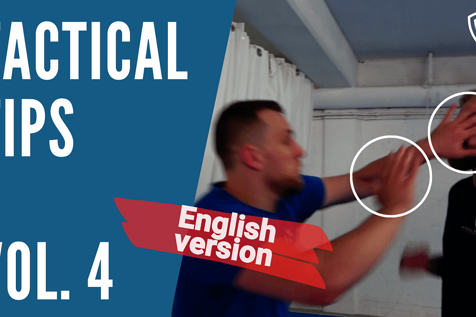 Tactical Tips for close-quarter combat, verbal deescalation and boundary setting.
